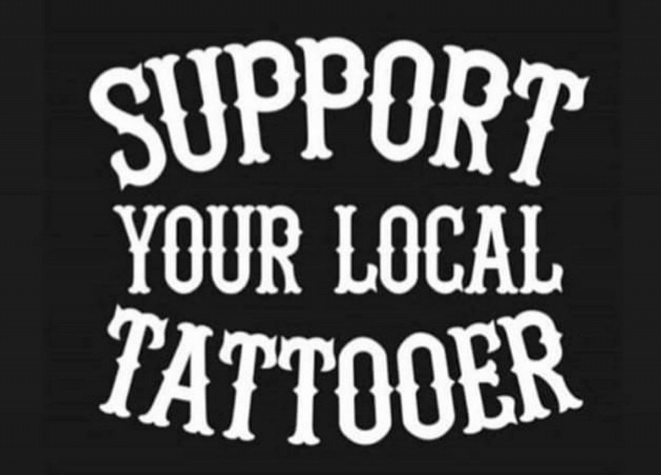 Support Your Local Tattooer